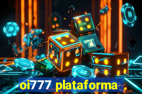 oi777 plataforma